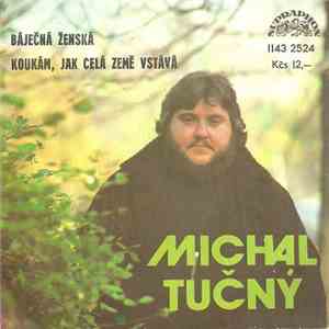 Michal Tučný - Báječná Ženská / Koukám, Jak Celá Země Vstává download free