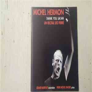 Michel Hermon - Thank You Satan Un Récital Léo Ferré download free