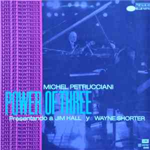 Michel Petrucciani - Power Of Three download free