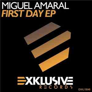 Miguel Amaral - First Day EP download free