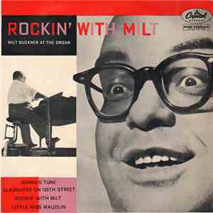 Milt Buckner - Rockin' With Milt (Milt Buckner At The Organ) download free