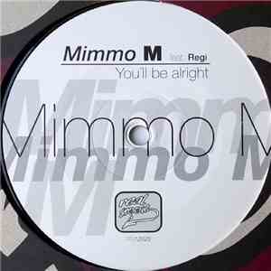 Mimmo M - You'll Be Alright download free