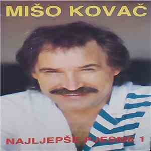 Mišo Kovač - Najljepše Pjesme 1 download free