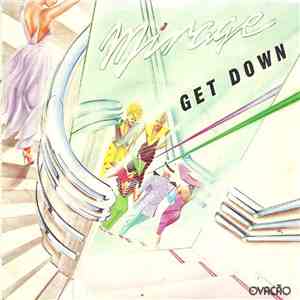Mirage  - Get Down download free
