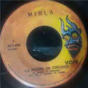 Mirla Castellanos - La Noche de Chicago / Bombolo download free