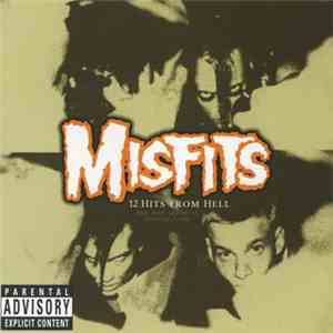 Misfits - 12 Hits From Hell: The MSP Sessions download free