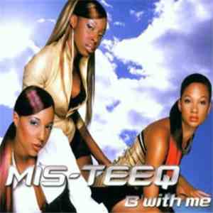 Mis-Teeq - B With Me download free