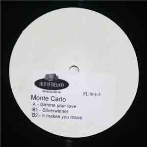 Monte Carlo  - Gimme Your Love download free
