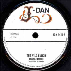 Music Doctors / Israelites - The Wild Bunch / Born To Be Strong download free