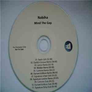 Nabiha - Mind The Gap (Remixes) download free