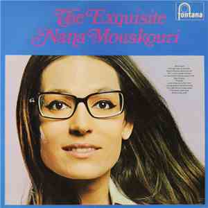 Nana Mouskouri - The Equisite Nana Mouskouri download free