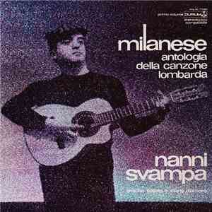 Nanni Svampa - Milanese – Antologia Della Canzone Lombarda - Antiche Ballate E Storie D’Amore - Primo Volume download free