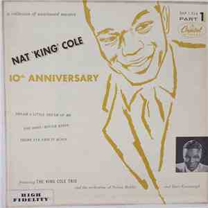 Nat 'King' Cole - 10th Anniversary Part 1 download free