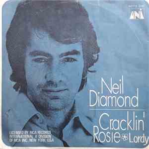 Neil Diamond - Cracklin' Rosie / Lordy download free