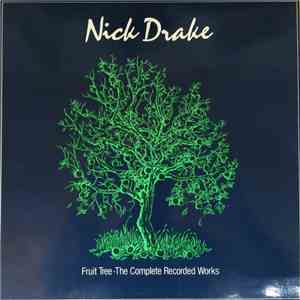 Nick Drake - Fruit Tree · The Complete Recorded Works download free
