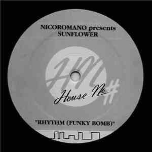 Nicoromano Presents Sunflower  - Rhythm (Funky Bomb) download free