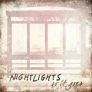 NightLights - So It Goes download free