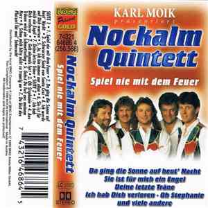 Nockalm Quintett - Spiel Nie Mit Dem Feuer download free