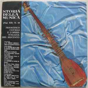 Orazio Vecchi, Adriano Banchieri, Claudio Monteverdi, Francesco Cavalli - Francesco Cavalli E L'Opera Italiana Del Seicento download free