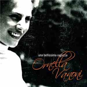 Ornella Vanoni - Una Bellissima Ragazza download free