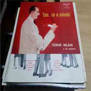 Osmar Milani - Estas... São As Preferidas download free