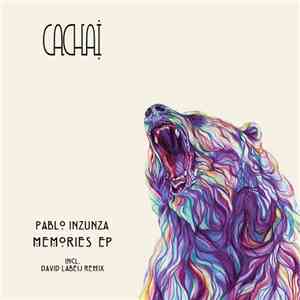 Pablo Inzunza, David Labeij, Ian Tribb - Memories download free