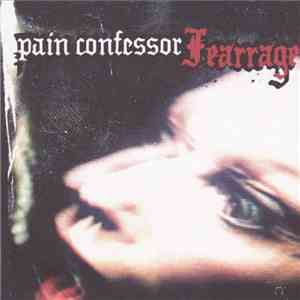 Pain Confessor - Fearrage download free