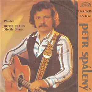 Petr Spálený - Peggy / Hotel Blues (Mobile Blues) download free