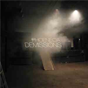 Phoenecia - Demissions download free