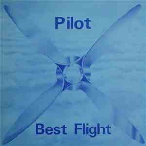 Pilot - The Best Of Pilot download free