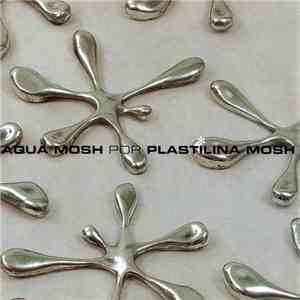 Plastilina Mosh - Aquamosh download free