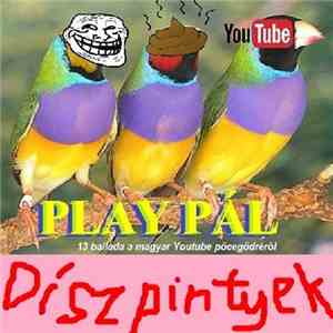 Play Pál - Díszpintyek download free