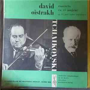 Pyotr Ilyich Tchaikovsky, David Oistrach, Kiril Kondrashin - Concerto En Ré Majeur - Op 35 download free