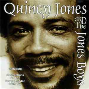 Quincy Jones And The Jones Boys - Quincy Jones And The Jones Boys download free
