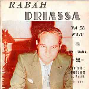 Rabah Driassa - Ya El Kad / Bent Echaraa download free