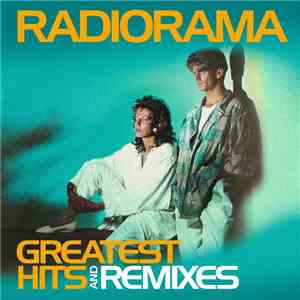 Radiorama - Greatest Hits & Remixes download free