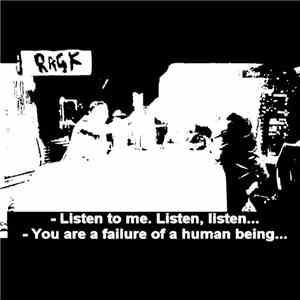 Ragk - You Are A Failure Of A Human Being download free