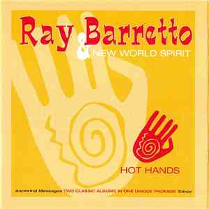 Ray Barretto & New World Spirit - Hot Hands download free