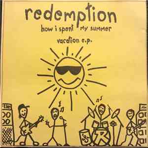 Redemption  - How I Spent My Summer Vacation E.P. download free