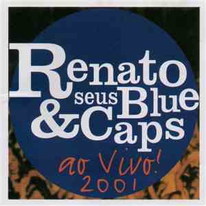 Renato & Seus Blue Caps - Ao Vivo download free