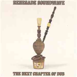 Renegade Soundwave - The Next Chapter Of Dub download free