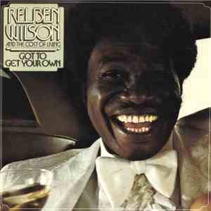 Reuben Wilson And The Cost Of Living - Got To Get Your Own download free
