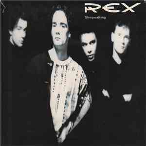 Rex  - Sleepwalking download free