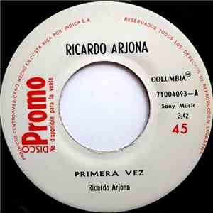 Ricardo Arjona - Primera Vez download free