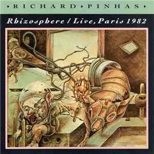 Richard Pinhas - Rhizosphere / Live, Paris 1982 download free