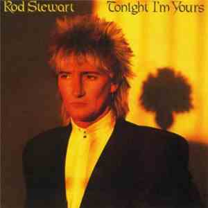 Rod Stewart - Tonight I'm Yours download free