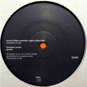 Roman Flügel Presents Eight Miles High - Chamber Musik download free