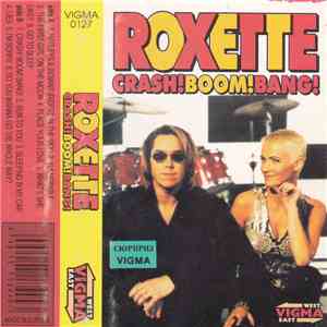 Roxette - Crash! Boom! Bang! download free