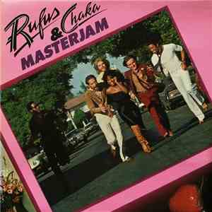 Rufus & Chaka - Masterjam download free