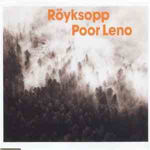 Röyksopp - Poor Leno download free